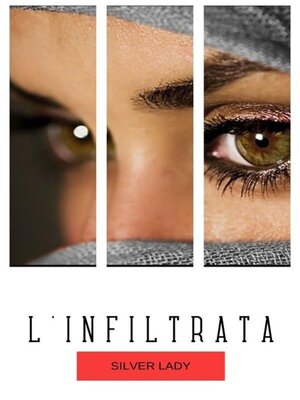 cover image of L'infiltrata